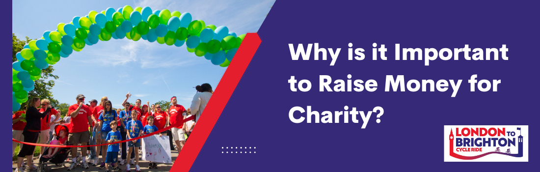 Why is it Important to Raise Money for Charity?