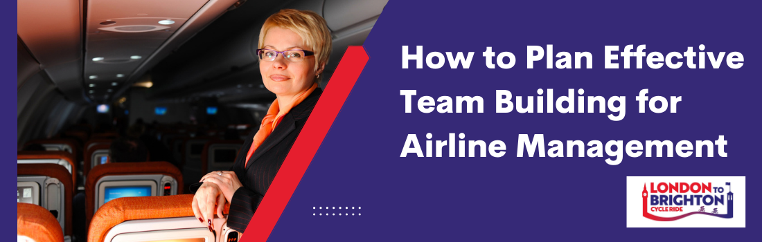 How to Plan Effective Team Building for Airline Management